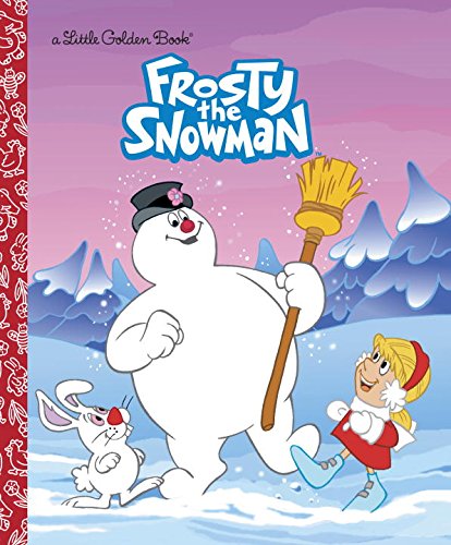Frosty the Snowman (Frosty the Snowman) (Little Golden Book)