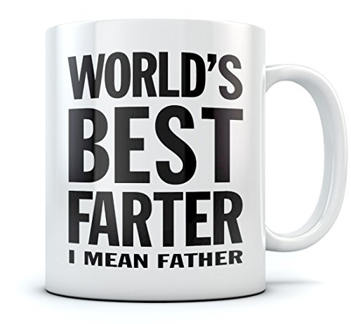 World’s Best Farter, I Mean Father Coffee Mug Christmas, Father’s Day Gift for Dad, Grandpa, Husband From Son, Daughter, Grandson, Granddaughter, Wife Birthday Gift for Men Ceramic Mug 15 Oz. White