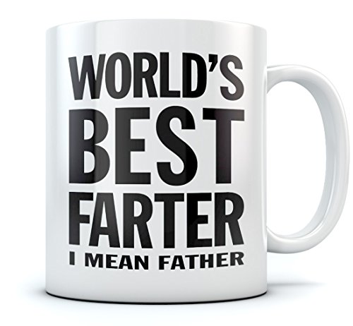 World’s Best Farter, I Mean Father Coffee Mug Christmas, Father’s Day Gift for Dad, Grandpa, Husband From Son, Daughter, Grandson, Granddaughter, Wife Birthday Gift for Men Ceramic Mug 15 Oz. White