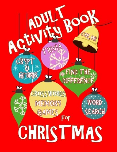 Adult Activity Book Christmas Activity Book for Adults: Large Print Christmas Word Search Cryptograms Crosswords Trivia Quiz and More (Adult Activity Books)