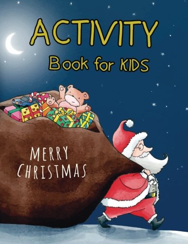 Merry Christmas Activity Book For Kids: A Fun Book With Game Mazes, Coloring, Dot to Dot,Matching,Drawing,Counting,Find the same Picture,Word search … book for Kids Ages 3-5,4-8, 5-12) (Volume 2)