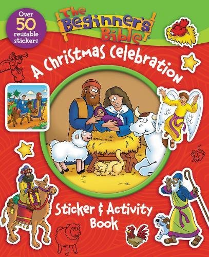 The Beginner’s Bible A Christmas Celebration Sticker and Activity Book